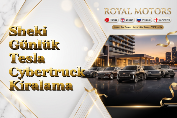 Sheki Günlük Tesla Cybertruck Kiralama