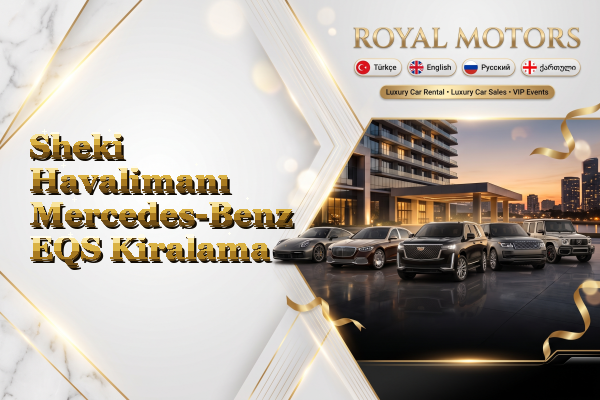 Sheki Havalimanı Mercedes-Benz EQS Kiralama