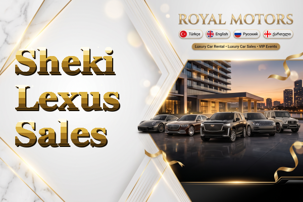 Sheki Lexus Sales