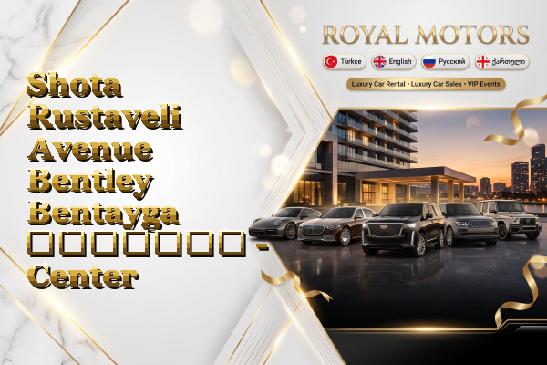 Shota Rustaveli Avenue Bentley Bentayga გაყიდვა - Center