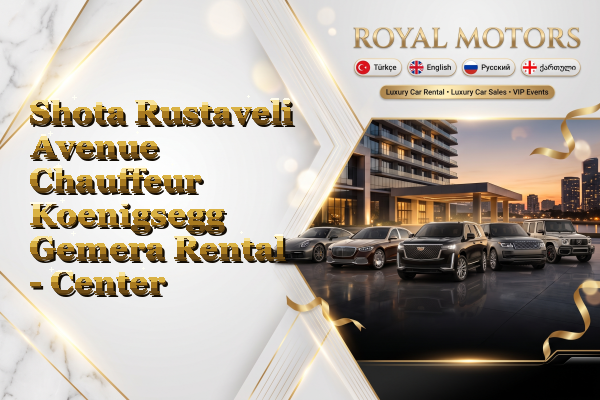 Shota Rustaveli Avenue Chauffeur Koenigsegg Gemera Rental - Center