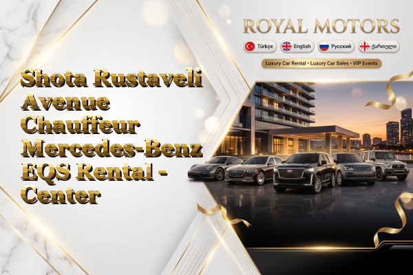 Shota Rustaveli Avenue Chauffeur Mercedes-Benz EQS Rental - Center