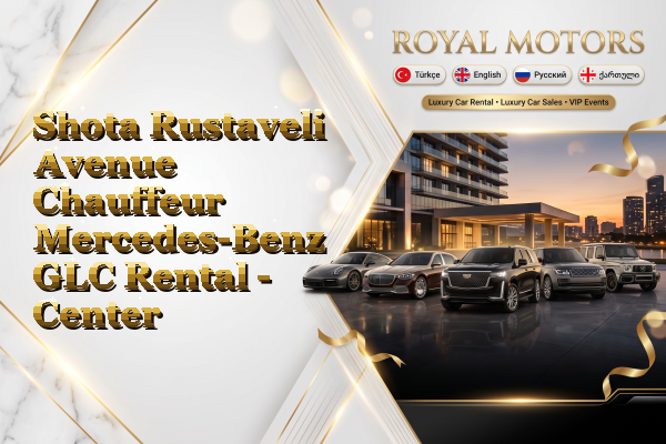 Shota Rustaveli Avenue Chauffeur Mercedes-Benz GLC Rental - Center