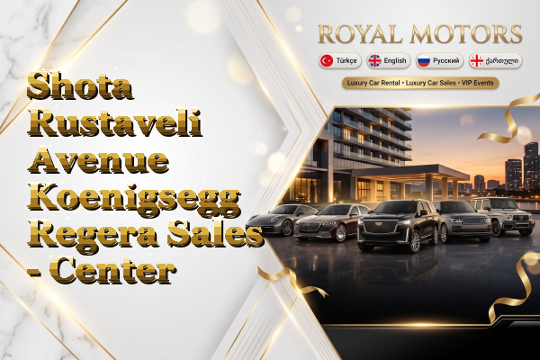 Shota Rustaveli Avenue Koenigsegg Regera Sales - Center