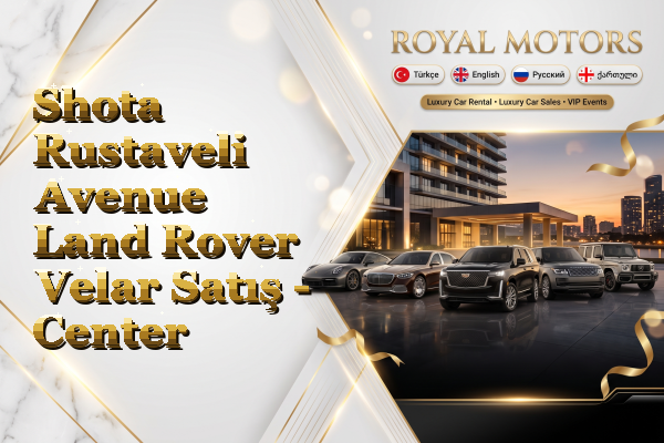 Shota Rustaveli Avenue Land Rover Velar Satış - Center