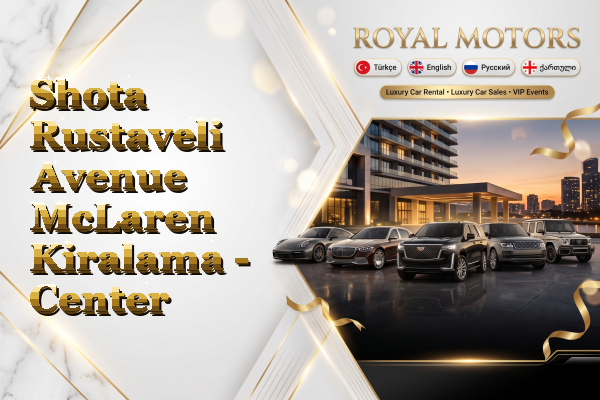 Shota Rustaveli Avenue McLaren Kiralama - Center