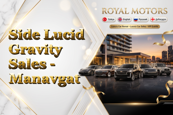 Side Lucid Gravity Sales - Manavgat
