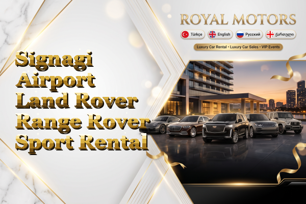 Signagi Airport Land Rover Range Rover Sport Rental