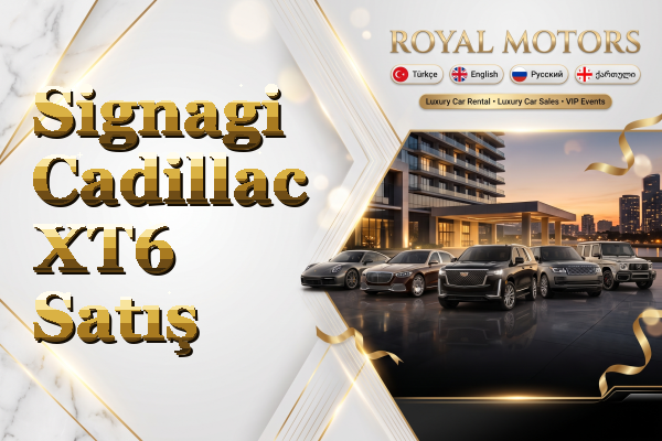 Signagi Cadillac XT6 Satış