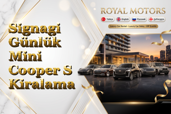 Signagi Günlük Mini Cooper S Kiralama