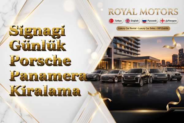 Signagi Günlük Porsche Panamera Kiralama