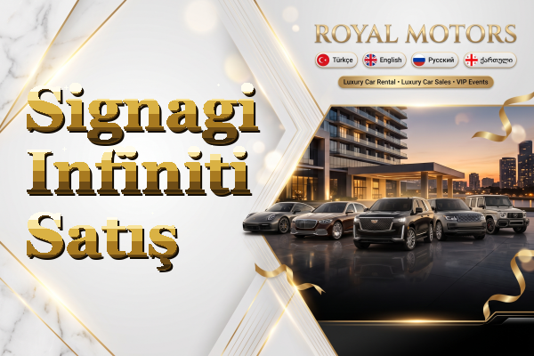 Signagi Infiniti Satış