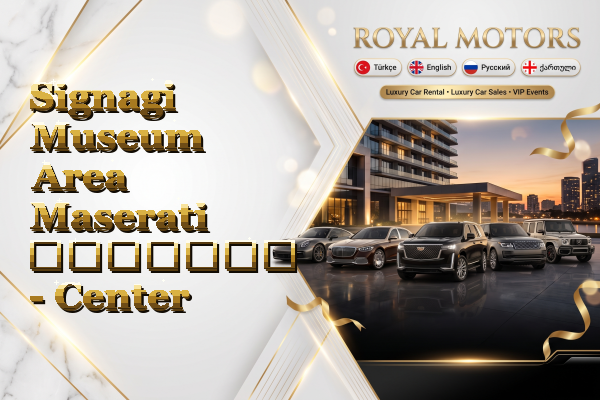 Signagi Museum Area Maserati გაყიდვა - Center