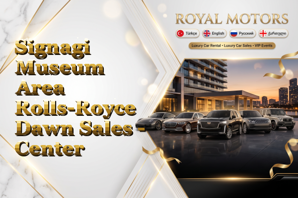 Signagi Museum Area Rolls-Royce Dawn Sales - Center