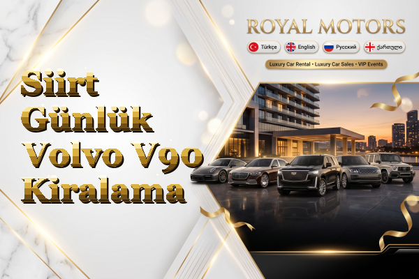 Siirt Günlük Volvo V90 Kiralama