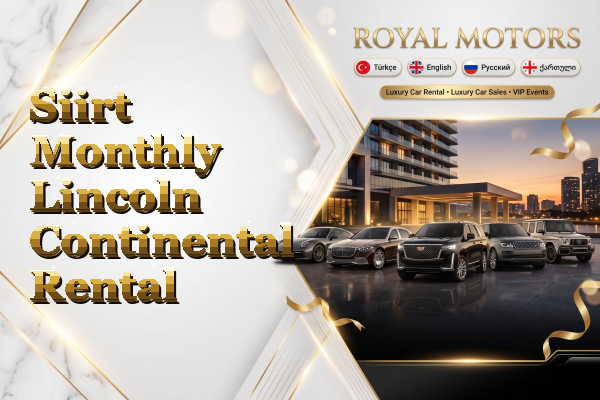 Siirt Monthly Lincoln Continental Rental