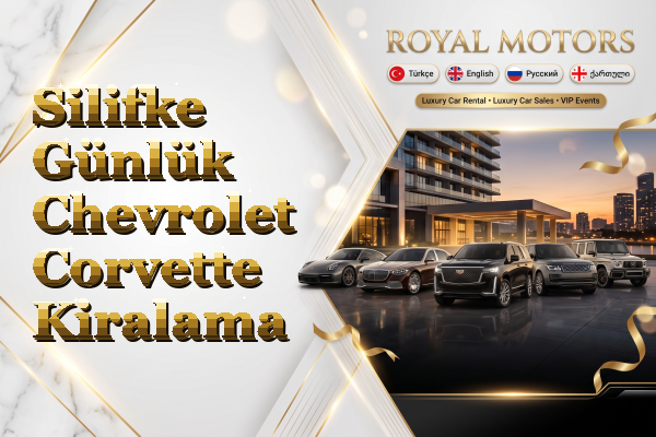 Silifke Günlük Chevrolet Corvette Kiralama