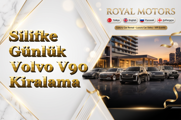 Silifke Günlük Volvo V90 Kiralama