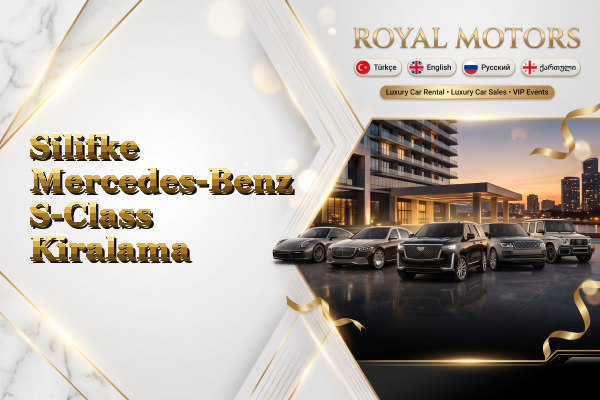 Silifke Mercedes-Benz S-Class Kiralama