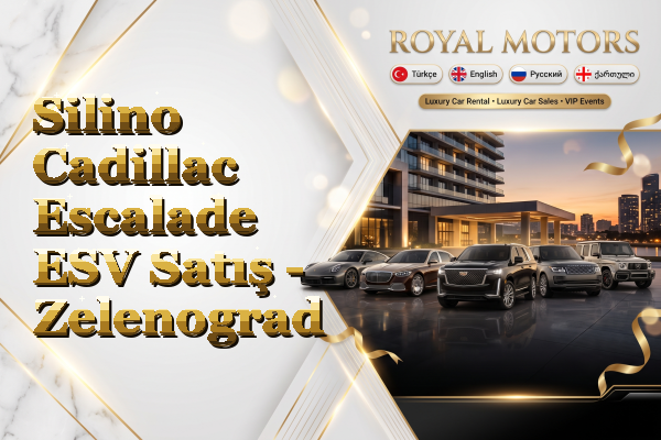 Silino Cadillac Escalade ESV Satış - Zelenograd