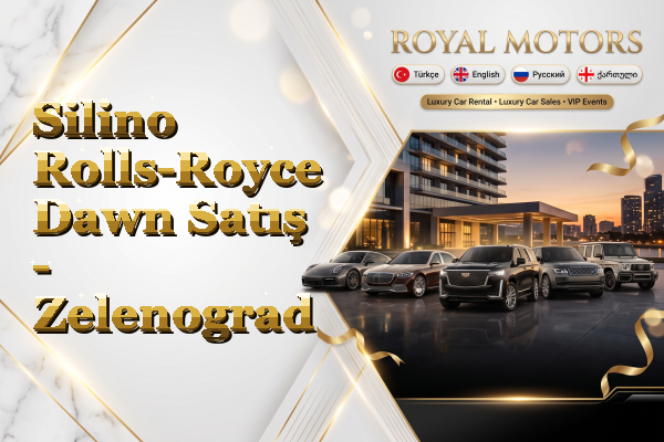 Silino Rolls-Royce Dawn Satış - Zelenograd
