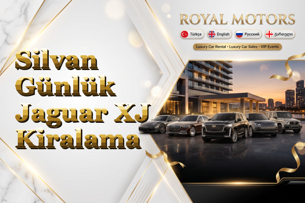 Silvan Günlük Jaguar XJ Kiralama