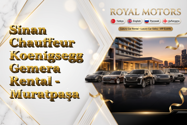 Sinan Chauffeur Koenigsegg Gemera Rental - Muratpaşa