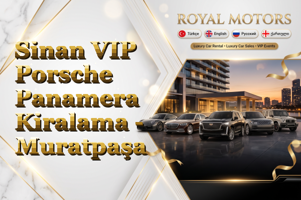 Sinan VIP Porsche Panamera Kiralama - Muratpaşa