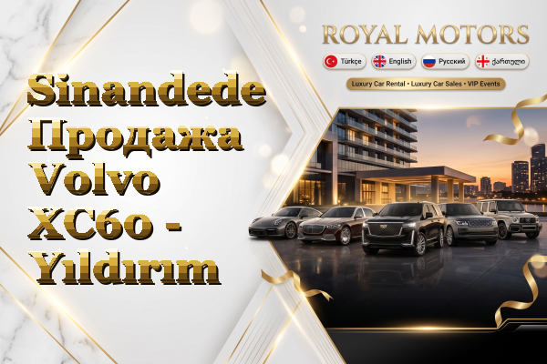 Sinandede Продажа Volvo XC60 - Yıldırım