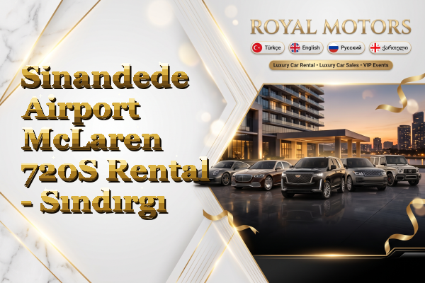 Sinandede Airport McLaren 720S Rental - Sındırgı