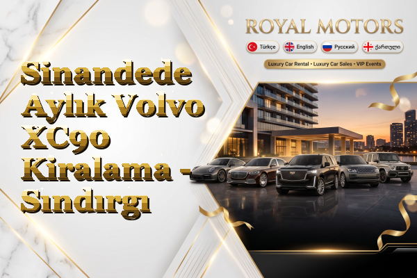 Sinandede Aylık Volvo XC90 Kiralama - Sındırgı