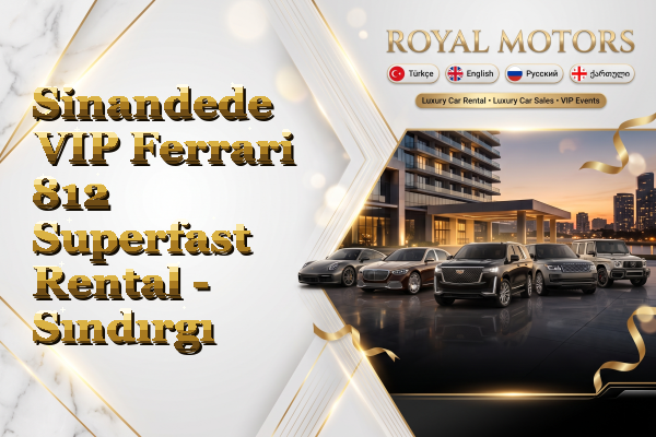 Sinandede VIP Ferrari 812 Superfast Rental - Sındırgı