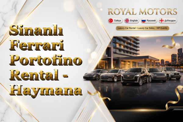 Sinanlı Ferrari Portofino Rental - Haymana