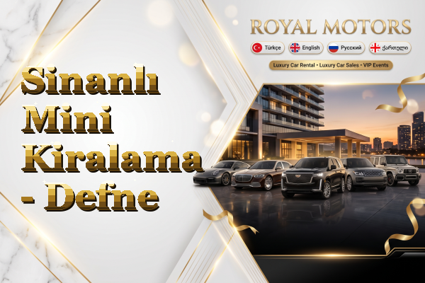 Sinanlı Mini Kiralama - Defne