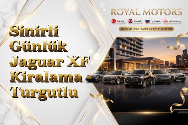 Sinirli Günlük Jaguar XF Kiralama - Turgutlu