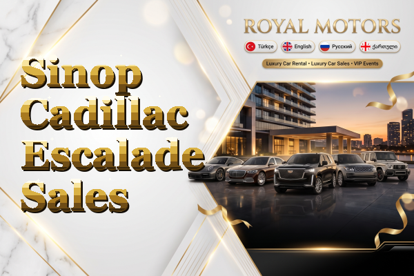 Sinop Cadillac Escalade Sales