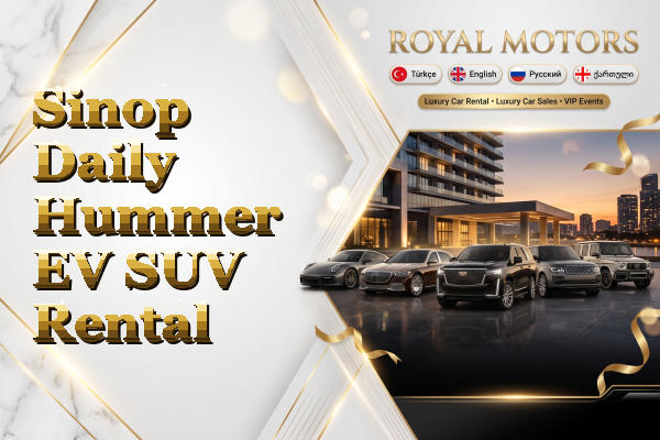 Sinop Daily Hummer EV SUV Rental