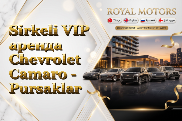 Sirkeli VIP аренда Chevrolet Camaro - Pursaklar
