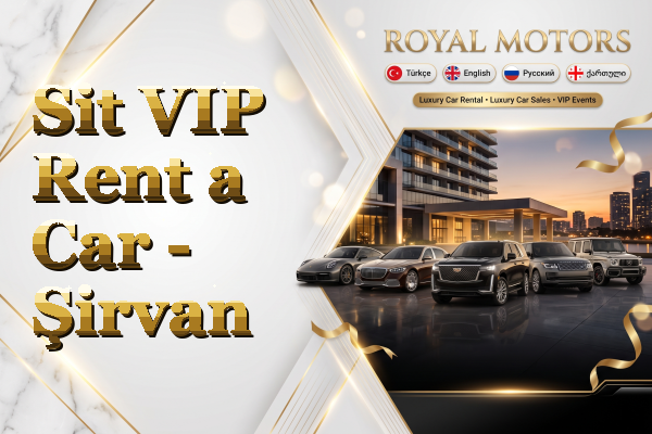 Sit VIP Rent a Car - Şirvan