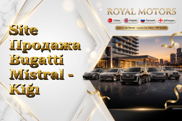 Site Продажа Bugatti Mistral - Kiğı