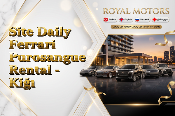 Site Daily Ferrari Purosangue Rental - Kiğı