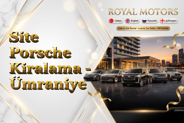 Site Porsche Kiralama - Ümraniye