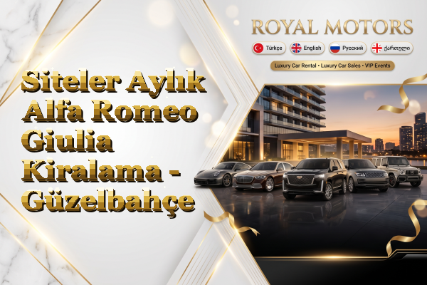 Siteler Aylık Alfa Romeo Giulia Kiralama - Güzelbahçe