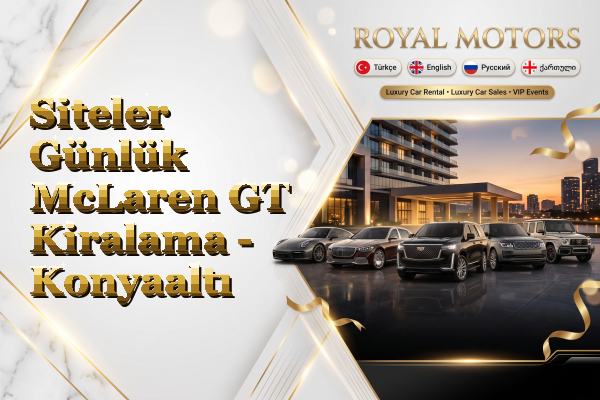 Siteler Günlük McLaren GT Kiralama - Konyaaltı