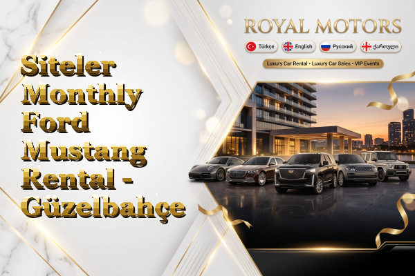 Siteler Monthly Ford Mustang Rental - Güzelbahçe