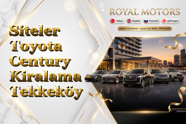Siteler Toyota Century Kiralama - Tekkeköy