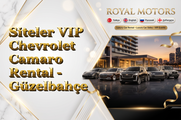 Siteler VIP Chevrolet Camaro Rental - Güzelbahçe
