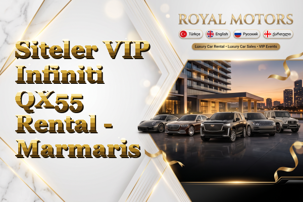 Siteler VIP Infiniti QX55 Rental - Marmaris