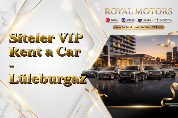 Siteler VIP Rent a Car - Lüleburgaz