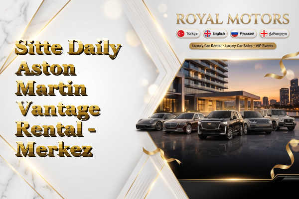 Sitte Daily Aston Martin Vantage Rental - Merkez